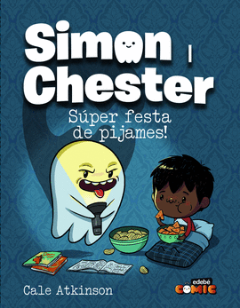 SIMON I CHESTER: SPER FESTA DE PIJAMES!