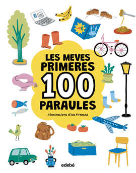 LES MEVES PRIMERES 100 PARAULES. GEN�RIC