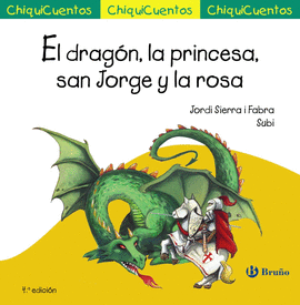 EL DRAG�N, LA PRINCESA, SAN JORGE Y LA ROSA
