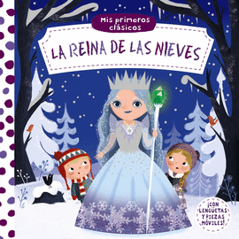MIS PRIMEROS CL�SICOS. LA REINA DE LAS NIEVES