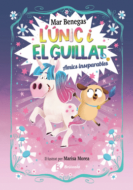 L'NIC I EL GUILLAT, 1. AMICS INSEPARABLES