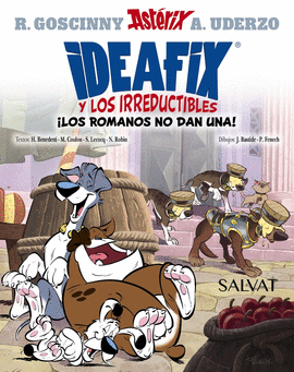 IDEAFIX Y LOS IRREDUCTIBLES, 2. LOS ROMANOS NO DAN UNA!