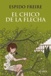 EL CHICO DE LA FLECHA