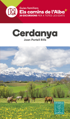 CERDANYA:ELS CAMINS DE L'ALBA