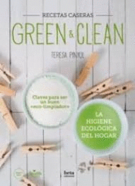 GREEN & CLEAN. LA HIGIENE ECOL�GICA DEL HOGAR