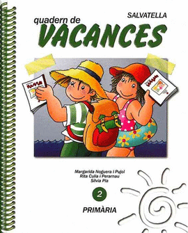 VACANCES 2 SALVATELLA (QUADERN)