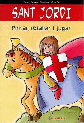 PINTAR RETALLAR... SANT JORDI