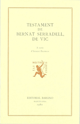 TESTAMENT DE BERNAT SERRADELL DE VIC