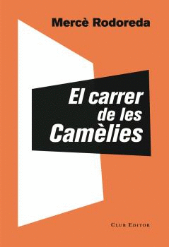 EL CARRER DE LES CAMLIES