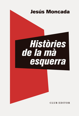 HISTRIES DE LA M ESQUERRA