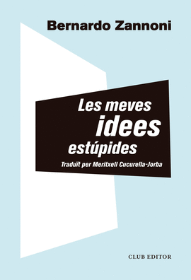 LES MEVES IDEES EST�PIDES