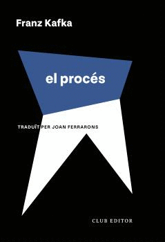 PROCES, EL