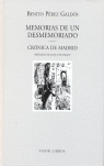 MEMORIAS DE UN DESMEMORIADO / CRONICA DE MADRID