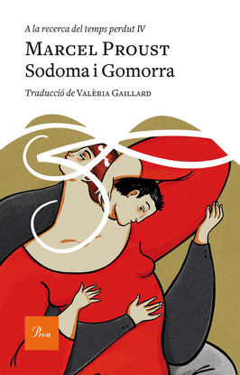 SODOMA I GOMORRA (A LA RECERCA DEL TEMPS PERDUT IV)