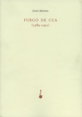 FURGO DE CUA (1989-1991)