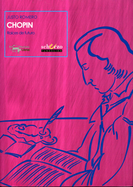 CHOPIN. RAICES DE FUTURO