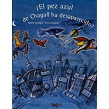 �EL PEZ AZUL DE CHAGALL HA DESAPARECIDO!