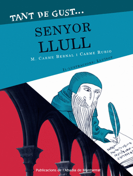 TANT DE GUST... SENYOR LLULL