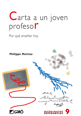 CARTA A UN JOVEN PROFESOR. POR QUE ENSE�AR HOY