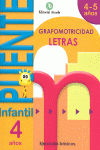 PUENTE INFANTIL 4-5 A�OS LETRAS GRAFOMOTRICIDAD