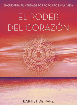 EL PODER DEL CORAZ�N