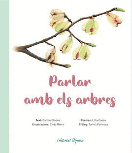 PARLAR AMB ELS ARBRES