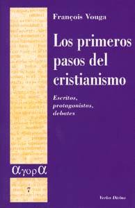 LOS PRIMEROS PASOS DEL CRISTIANISMO