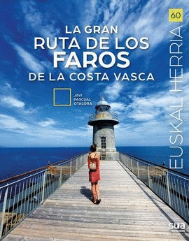 60 LA GRAN RUTA DE LOS FAROS -SUA