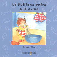 PETITONA ENTRA A LA CUINA, LA