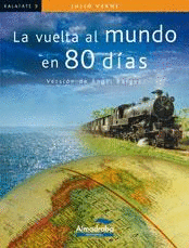 LA VUELTA AL MUNDO EN 80 DIAS (KALAFATE) LECTURA FACIL