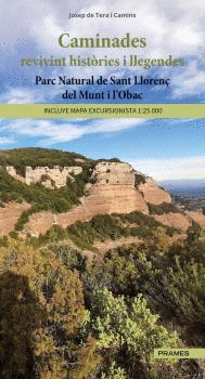 CAMINADES REVIVINT HIST�RIES I LLEGENDES.