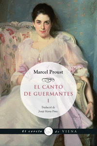 A LA RECERCA DEL TEMPS PERDUT V - EL CANT� DE GUERMANTES, I
