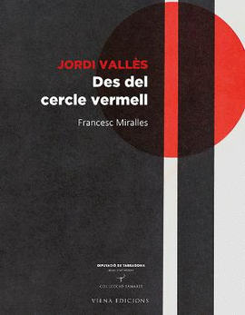 JORDI VALL�S. DES DEL CERCLE VERMELL