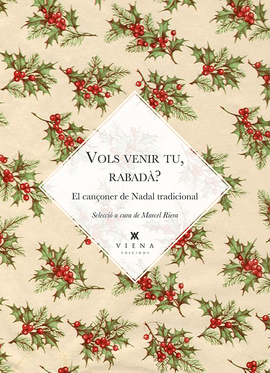 VOLS VENIR TU, RABAD�?