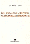 DEL SOCIALISME CIENTIFIC AL SOCIALISME DEMOCRATIC