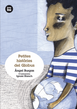 PETITES HIST�RIES DEL GLOBUS