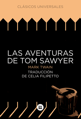 LAS AVENTURAS DE TOM SAWYER RSTICA