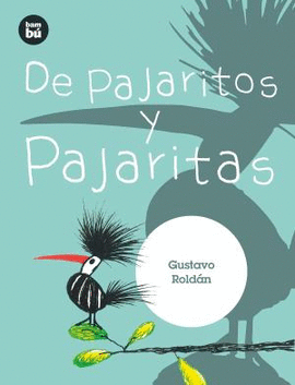 DE PAJARITOS Y PAJARITAS