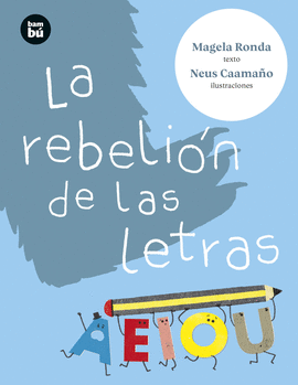 LA REBELIN DE LAS LETRAS
