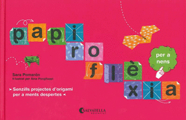 PAPIROFLEXIA PER A NENS
