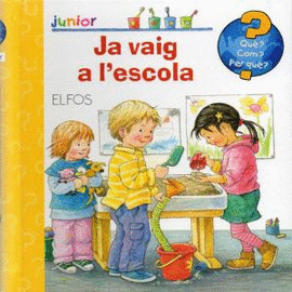 QUE? JUNIOR. JA VAIG A L'ESCOLA