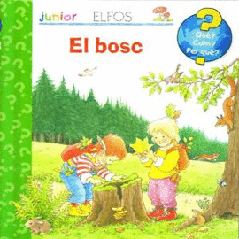 QU? JUNIOR. EL BOSC