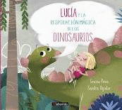 LUC�A Y LA RESPIRACI�N M�GICA DE LOS DINOSAURIOS