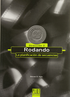 RODANDO. DIRECCION 2. LA PLANIFICACION DE SECUENCIAS
