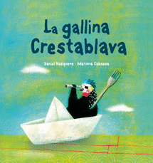 LA GALLINA CRESTABLAVA (TAPA TOVA)