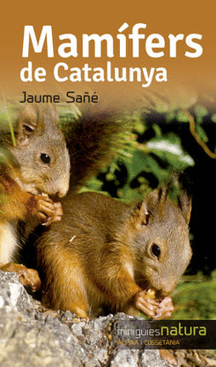 MAMIFERS DE CATALUNYA -MINIGUIA NATURA