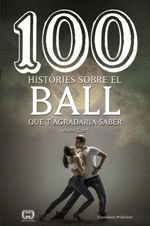 100 HISTÒRIES SOBRE EL BALL