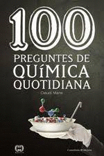 100 PREGUNTES DE QUMICA QUOTIDIANA