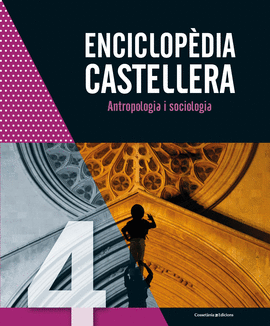 ENCICLOPDIA CASTELLERA 4. ANTROPOLOGIA I SOCIOLOGIA