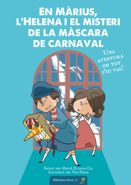 EN MRIUS, L'HELENA I EL MISTERI DE LA MSCARA DE CARNAVAL